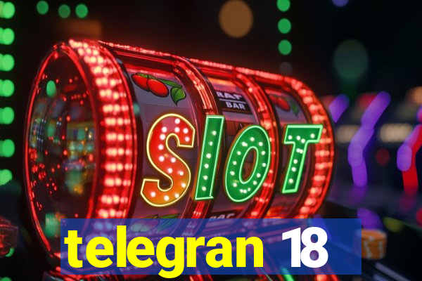 telegran 18